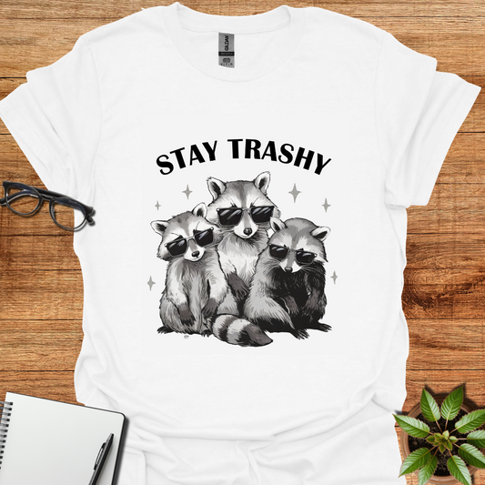 Stay Trashy